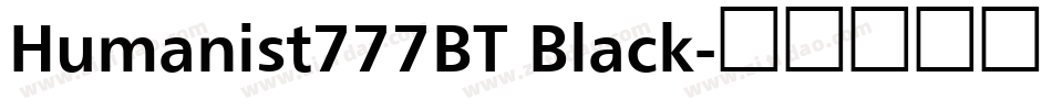 Humanist777BT Black字体转换